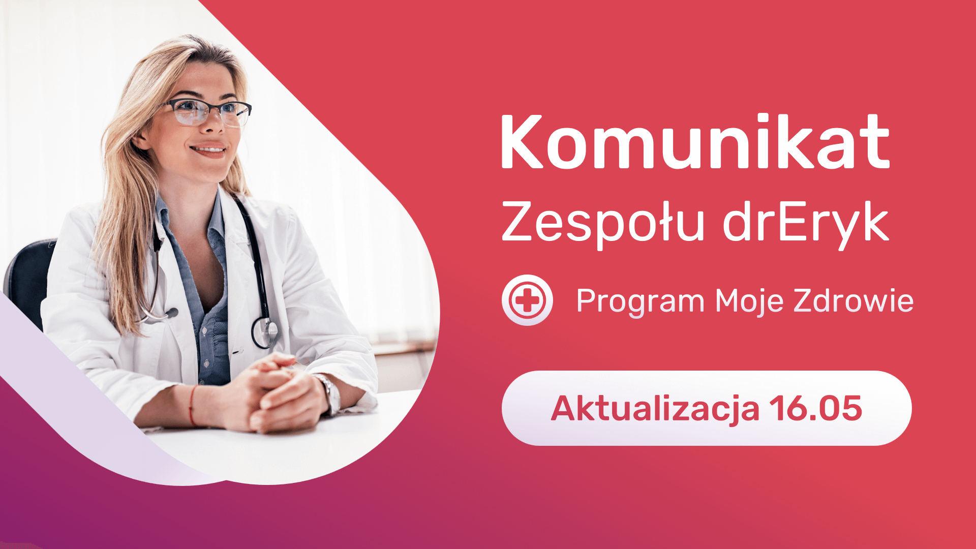 Program Moje Zdrowie aktualizacja 16.05