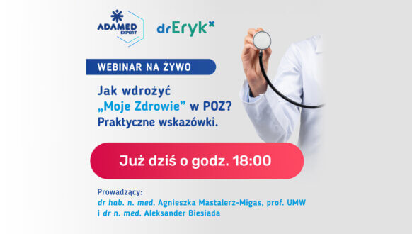 Jak wdrożyć „Moje Zdrowie” w POZ? Praktyczne wskazówki – webinar