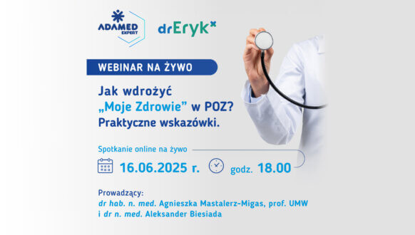 Jak wdrożyć „Moje Zdrowie” w POZ? Praktyczne wskazówki – webinar